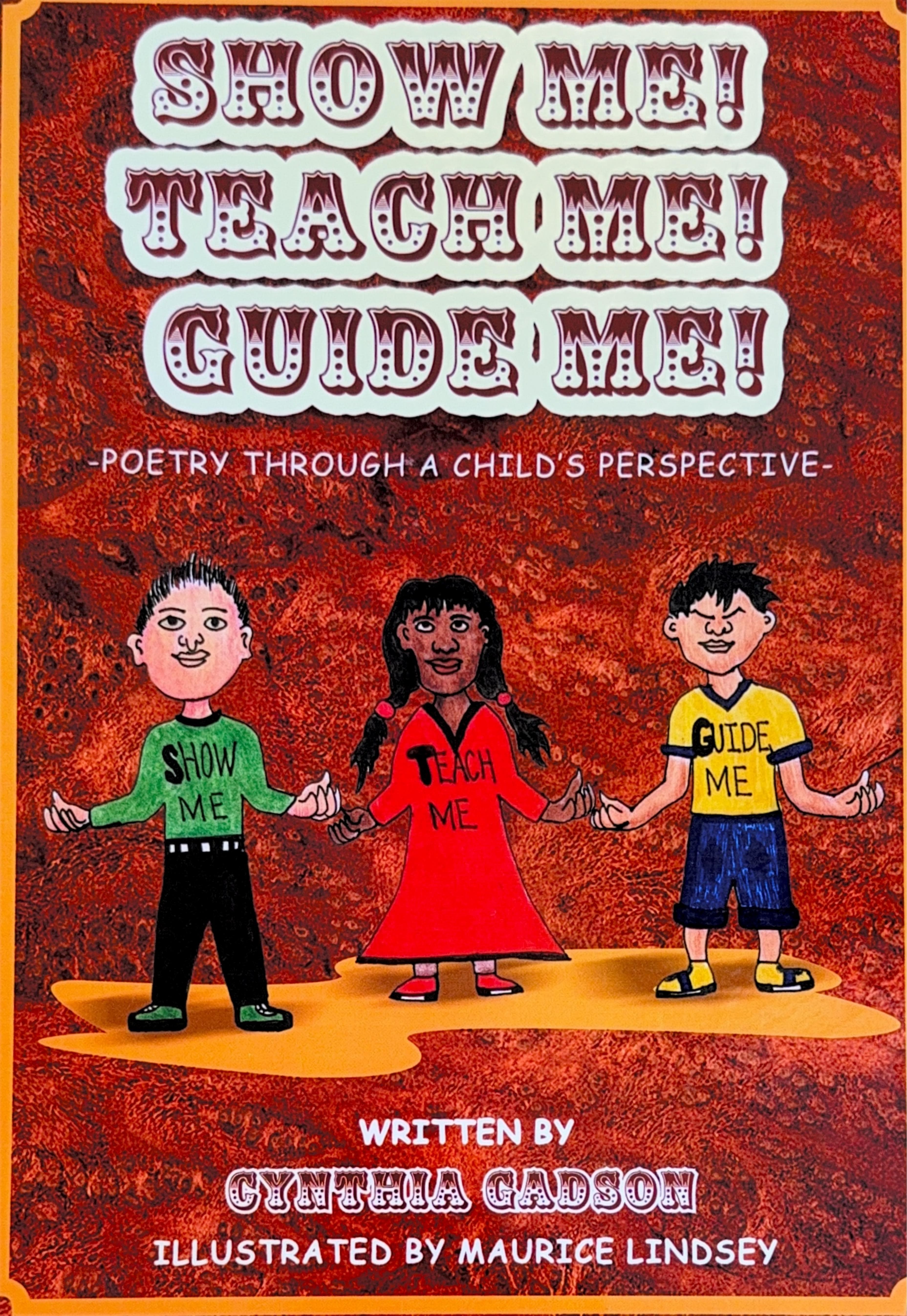 Show Me! Teach Me! Guide Me! featured book cover